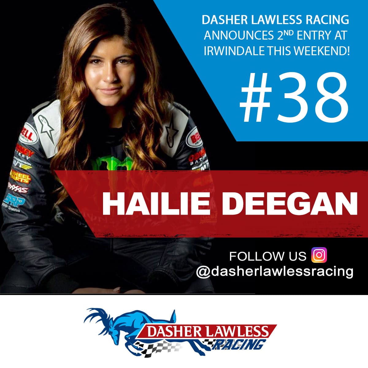 Dasher Lawless Racing showcases a 2nd entry this week with driver Hailie Deegan